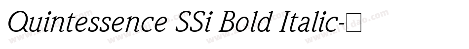 Quintessence SSi Bold Italic字体转换